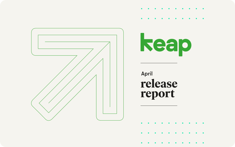 Keap's April Release Report transcript