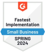 Fastest Implementation in G2 Small Business 2024 Badge
