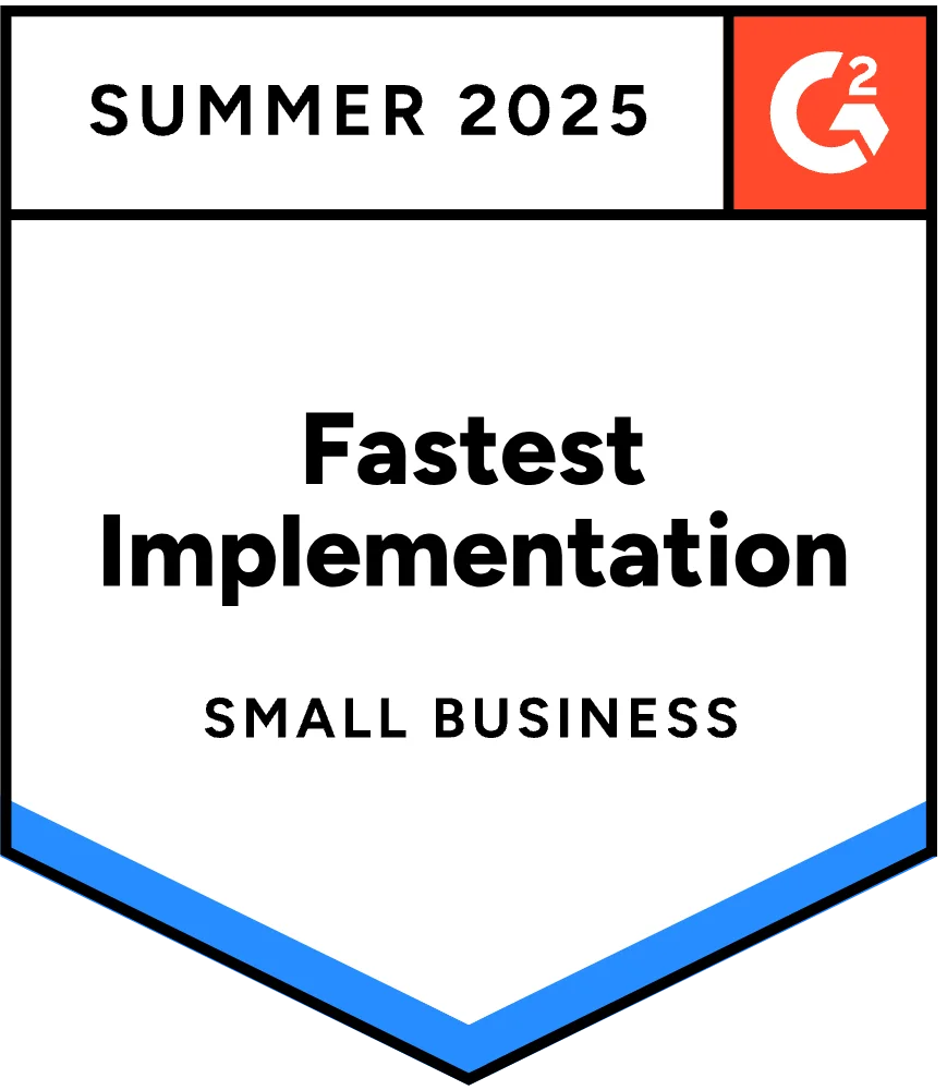 G2 badge 2025 - fastest implementation small business
