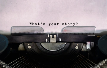 What's your story?