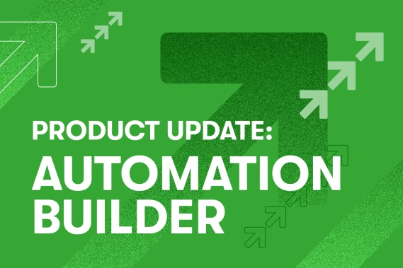 Product Update: Automation Builder text
